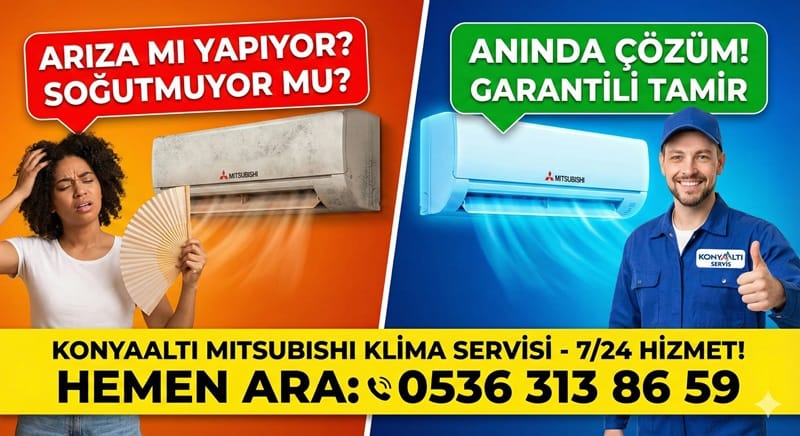 Antalya Konyaaltı Mitsubishi Klima Bakım ve Montaj Hizmetleri