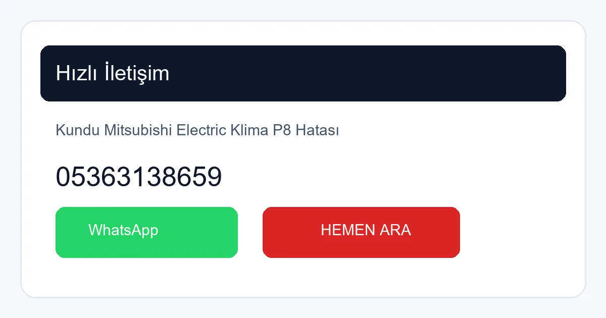Kundu Mitsubishi Electric Klima Servisi Telefon Numaramızdan Bize Ulaşın