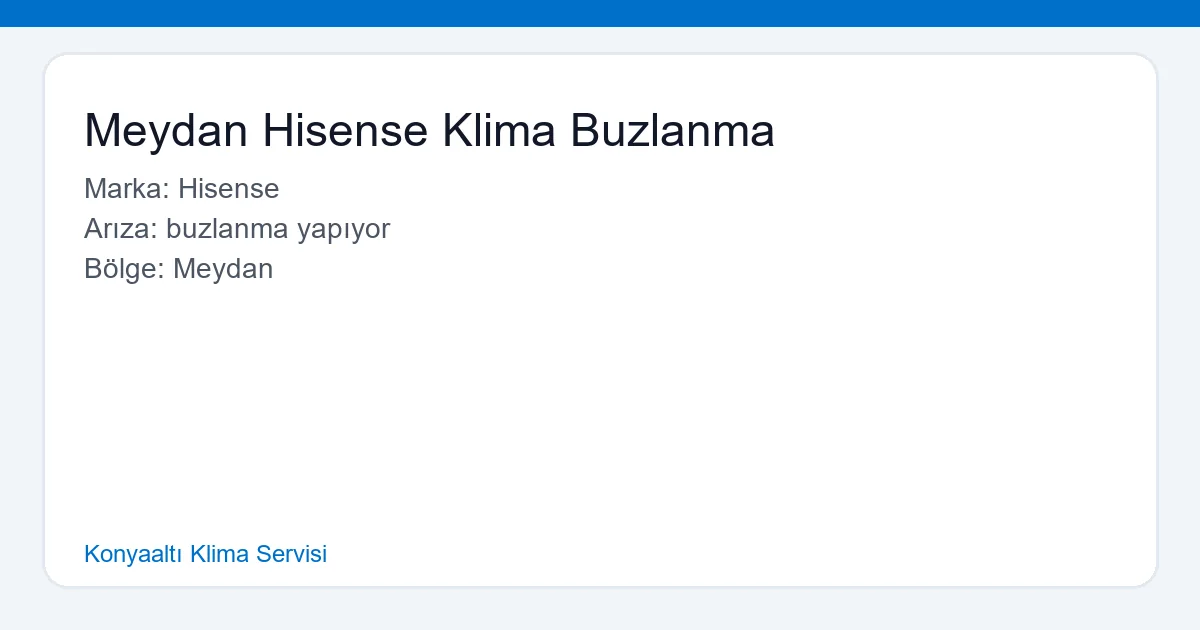 Meydan bölgesinde Hisense klima buzlanması için teknik servis elemanı